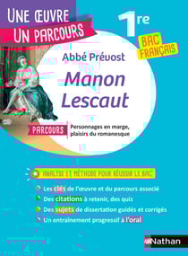 Manon Lescaut - 1re - bac français (édition 2023)