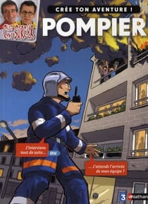 Crée ton aventure ! pompier