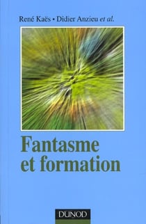 Fantasme et formation - edition 2001