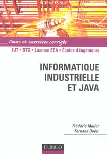 Informatique industrielle et java - iut, bts, licence eea, ecoles d'ingenieurs