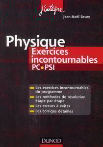 Physique - pc, psi - exercices incontournables