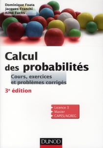 Calcul des probabilités - cours, exercices et problèmes corrigés (3e édition)