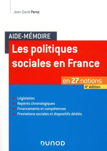 Aide-mémoire : les politiques sociales en France (4e édition)