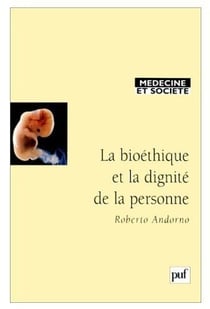 La bioéthique et dignité de la personne