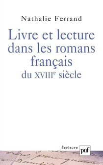 Livre et lecture dans les romans français du XVIII siècle