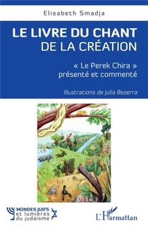 Le livre du chant de la création : "le perek chira" présenté et commenté