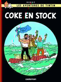 Les aventures de Tintin Tome 19 : coke en stock