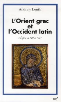 L'Orient grec et l'Occident latin