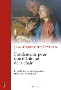 Fondements pour une théologie de la chair