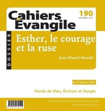 Cahiers de l'Evangile n.190 : Esther, le courage et la ruse