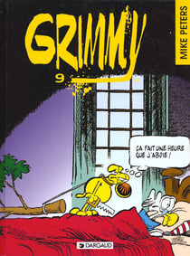 Grimmy Tome 9 : ça fait une heure que j'aboie !