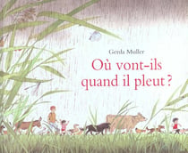 Ou vont ils quand il pleut
