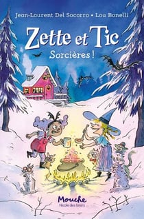 Zette et Tic : Sorcières !