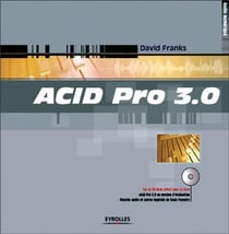 Acid Pro 3.0 : Audio numérique