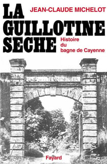 La Guillotine sèche