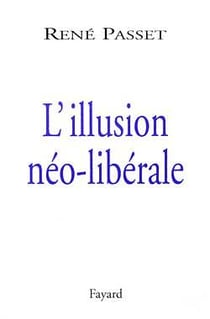 L'illusion néo-libérale