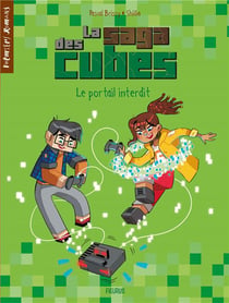 La saga des cubes Tome 1 : le portail interdit