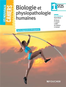 Les nouveaux cahiers : biologie et psysiopathologie humaines - 1ère st2s
