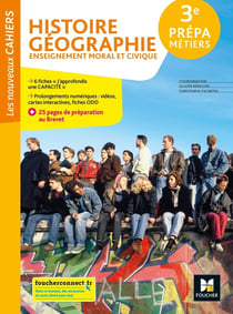 Les nouveaux cahiers : histoire-géographie-EMC - 3e prépa-métiers - livre élève