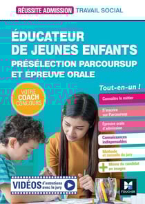 Réussite admission : éducateur de jeunes enfants (EJE) - présélection parcoursup et épreuve orale
