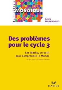 Mathématiques - cycle 3 - problèmes - fichier photocopiable