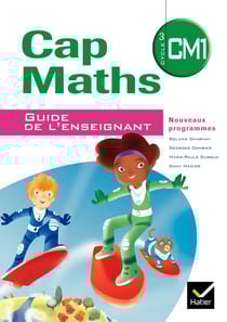 Cap Maths : CM1 - guide de l'enseignant