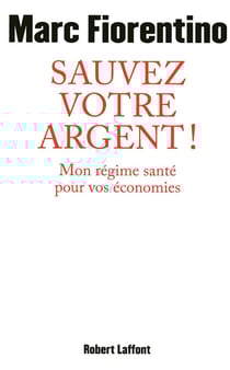 Sauvez votre argent ! mon régime santé pour vos économies