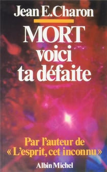Mort, voici ta défaite