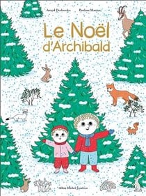 Archibald Tome 17 : Le Noël d'Archibald