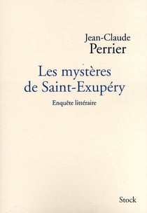 Les mystères de Saint-Exupéry