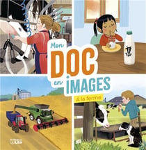 Mon doc en images Tome 1 : À la ferme