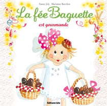 La fée baguette est gourmande