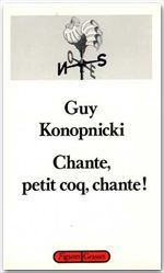Chante, petit coq, chante !