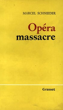 Opéra massacre