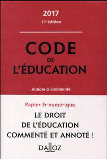 CODE DE L'EDUCATION 2017 (COMMENTE)