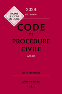 Code de procédure civile : annoté (édition 2024)