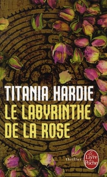 Le labyrinthe de la rose