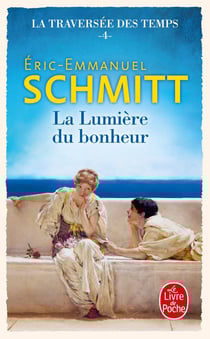 La traversée des temps Tome 4 : La Lumière du bonheur