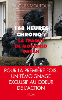 168 heures chrono - la traque de Mohamed Merah