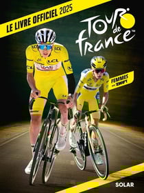Le livre officiel du Tour de France (édition 2025)