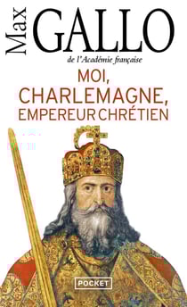 Moi, Charlemagne, empereur chrétien