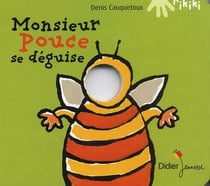 Monsieur pouce se déguise