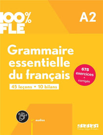 100% FLE : Grammaire essentielle du français - A2 - livre + didierfle.app