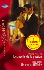 L'etincelle de la passion - un choix difficile