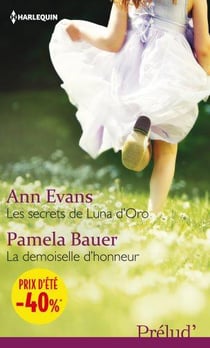 Les secrets de luna d'oro - la demoiselle d'honneur