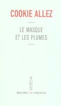 Le masque et les plumes