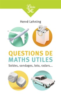 Questions de maths utiles - soldes, sondages, loto, radars...