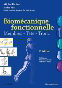 Biomécanique fonctionnelle - membres, tête, tronc (2e édition)