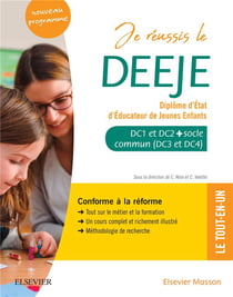 Je réussis le DEEJE - diplôme d'Etat d'éducateur de jeunes enfants - socle commun + option. conforme à la réforme