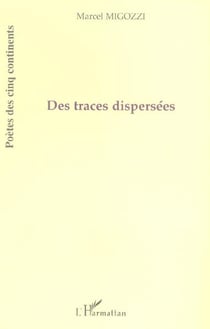 Des traces dispersees
